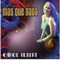 Carol Albert Mas Que Nada
