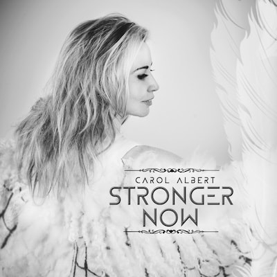 Carol Albert - Stronger Now