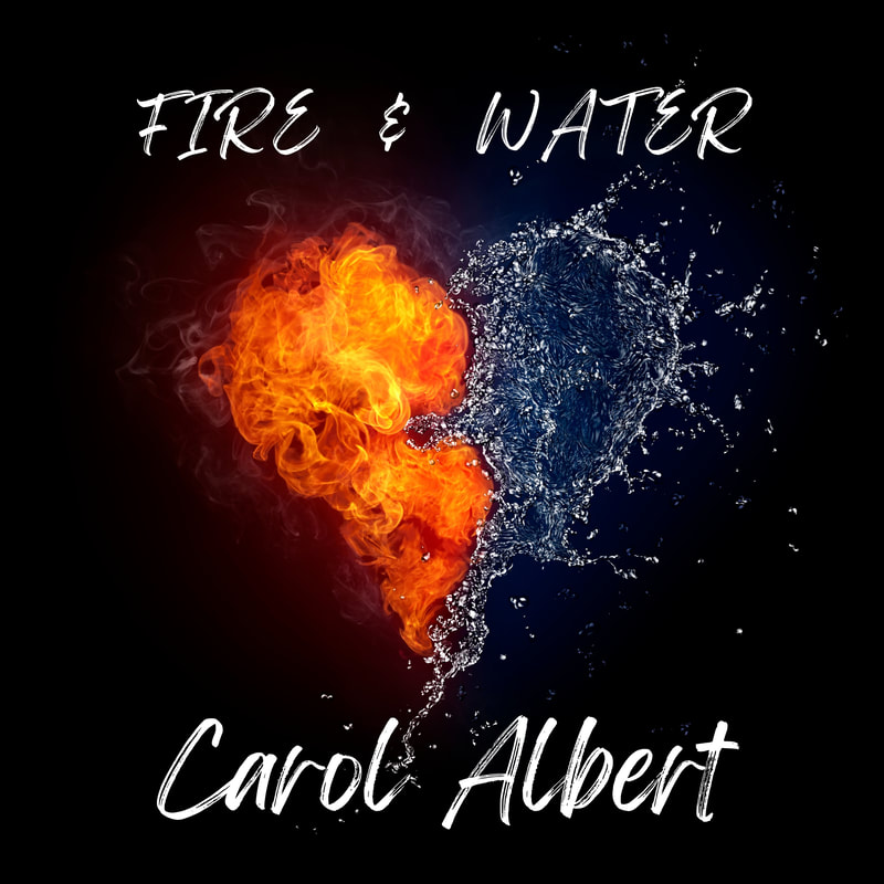 Carol Albert Fire & Water