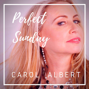 Carol Albert Perfect Sunday