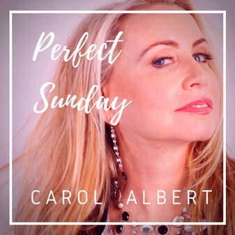 Carol Albert Perfect Sunday